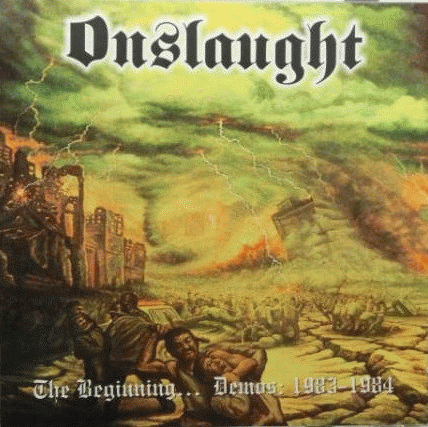 Onslaught (UK) : The Beginning... Demos: 1983-1984